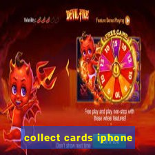 collect cards iphone